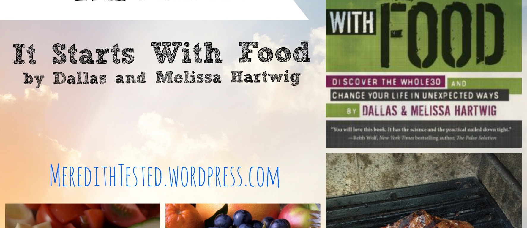 It Starts With Food Whole30 Review // MeredithTested.wordpress.com
